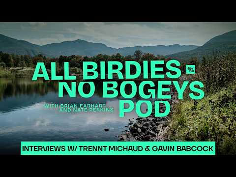 Olympian Trennt Michaud & Gavin Babcock | All Birdies No Bogeys Podcast