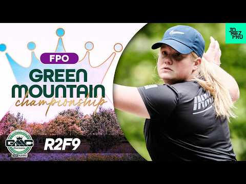 2026 Green Mountain Championship | FPO R2F9 | Salonen, Scoggins, Gannon Weatherman | Jomez Disc Golf