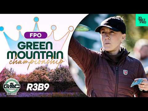 2026 Green Mountain Championship | FPO R3B9 | Scoggins, Salonen, Handley, Gannon | Jomez Disc Golf