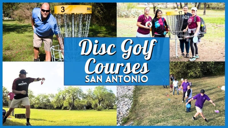 Best Disc Golf Courses In San Antonio Parks